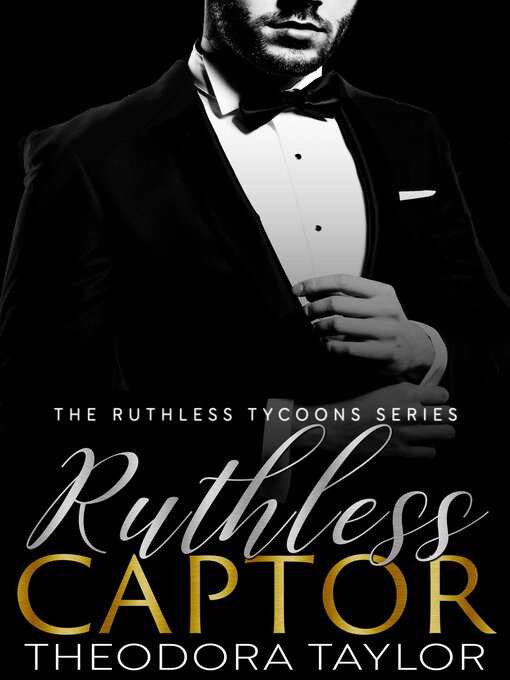 Title details for Ruthless Captor by Theodora Taylor - Available
